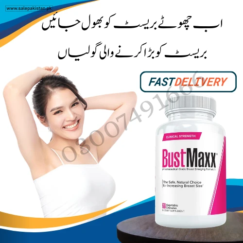 Bustmaxx Pills In Pakistan